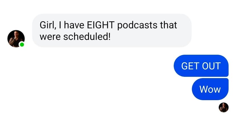 Client testimonial about eight podcasts being scheduled